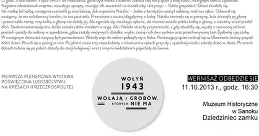 Wołyń 1943  – Wołają z grobów których nie ma