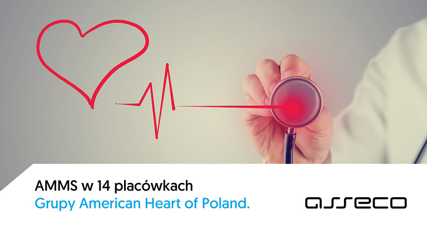 Asseco zadba o obsługę pacjentów Grupy American Heart of Poland