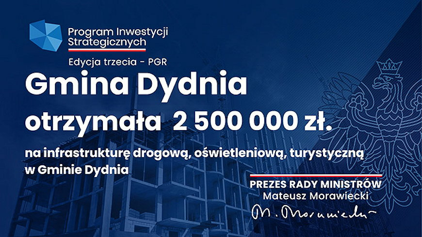 Dofinansowanie dla Gminy Dydnia z Rządowego Funduszu Polski Ład: Program Inwestycji strategicznych  – edycja trzecia – PGR