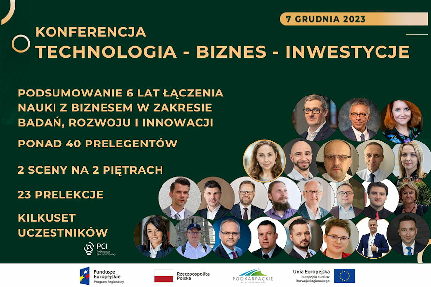 Konferencja Technologia Biznes Inwestycje - 6 lat Podkarpackiego Centrum Innowacji